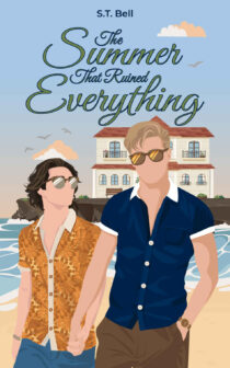 The Summer That Ruined Everything by S.T. Bell EPUB & PDF