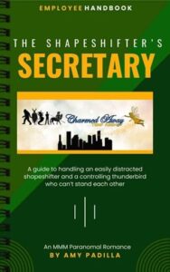 The Shapeshifter’s Secretary by Amy Padilla