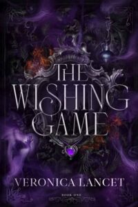 The Wishing Game by Veronica Lancet