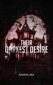 Their Darkest Desire by Amaya Jax EPUB & PDF