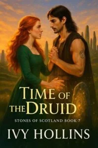 Time of the Druid by Ivy Hollins