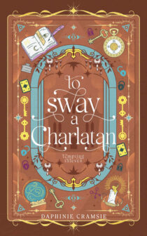 To Sway A Charlatan by Daphinie Cramsie EPUB & PDF