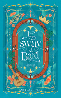To Sway a Bard by Angela J. Ford EPUB & PDF