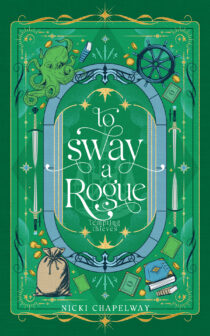 To Sway a Rogue by Nicki Chapelway EPUB & PDF