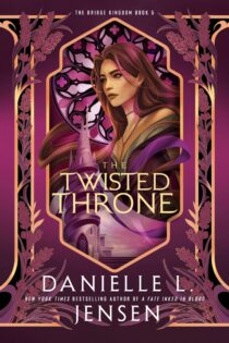 The Twisted Throne by Danielle L. Jensen EPUB & PDF