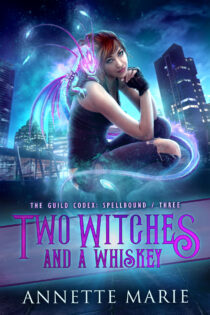 Two Witches and a Whiskey by Annette Marie EPUB & PDF