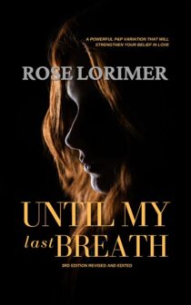 Until My Last Breath by Rose Lorimer EPUB & PDF
