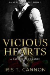 Vicious Hearts by Iris T Cannon