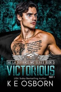 Victorious, Part I by K E Osborn