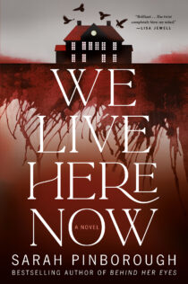 We Live Here Now by Sarah Pinborough EPUB & PDF