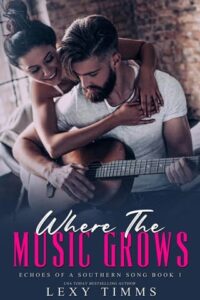Where the Music Grows by Lexy Timms