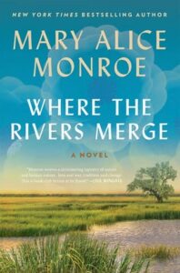 Where the Rivers Merge by Mary Alice Monroe Epub & PDF