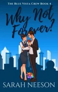 Why Not Forever? #4 by Sarah Neeson Epub & PDF