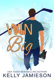 Win Big by Kelly Jamieson EPUB & PDF
