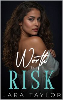 Worth the Risk by Lara Taylor EPUB & PDF