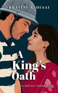 A King’s Oath by Bhavini K. Desai