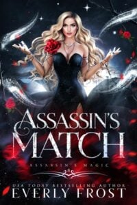 Assassin’s Match by Everly Frost