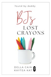 BJ's Lost Crayons by Della Cain EPUB & PDF