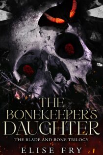 The BoneKeeper's Daughter by Elise Fry EPUB & PDF