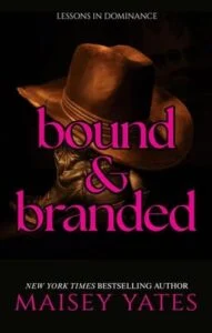 Bound and Branded by Maisey Yates