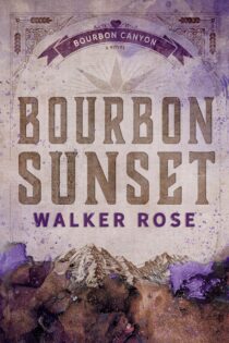 Bourbon Sunset by Walker Rose EPUB & PDF