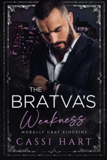 The Bratva's Weakness by Cassi Hart EPUB & PDF
