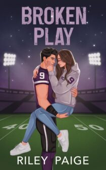 Broken Play by Riley Paige EPUB & PDF