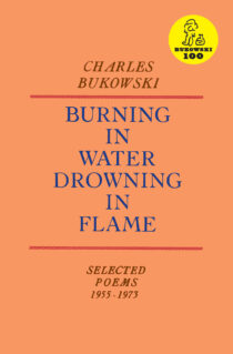 Burning in Water, Drowning in Flame by Charles Bukowski EPUB & PDF