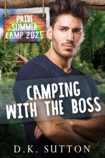 Camping with the Boss by D. K. Sutton EPUB & PDF