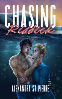 Chasing Riddick by Alexandra St Pierre EPUB & PDF