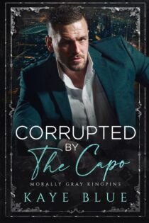 Corrupted by the Capo by Kaye Blue EPUB & PDF