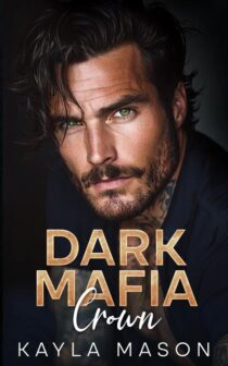 Dark Mafia Crown by Kayla Mason EPUB & PDF