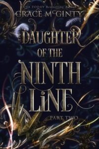Daughter of the Ninth Line, Part Two by Grace McGinty