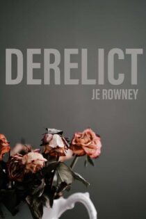 Derelict by J.E. Rowney EPUB & PDF