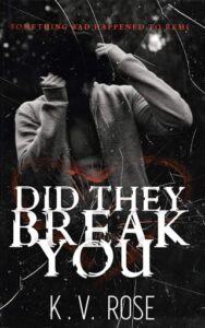 Did They Break You by KV Rose