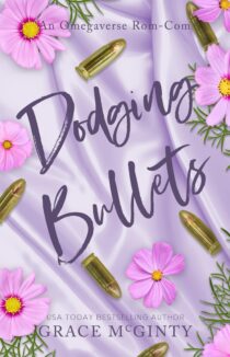 Dodging Bullets by Grace McGinty EPUB & PDF