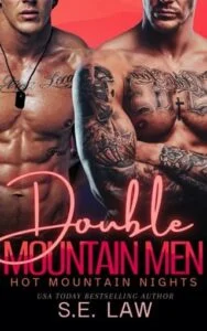 Double Mountain Men by S.E. Law