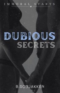 Dubious Secrets by B Sobjakken