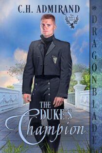 The Duke's Champion by C.H. Admirand EPUB & PDF
