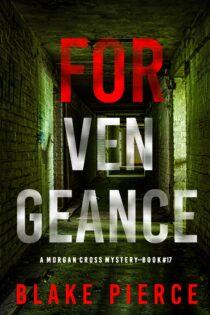 FOR VENGEANCE by Blake Pierce EPUB & PDF
