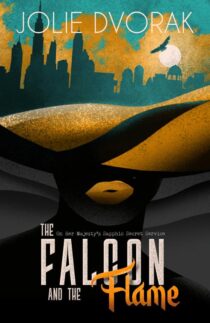 The Falcon and the Flame by Jolie Dvorak EPUB & PDF