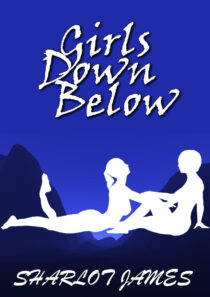 Girls Down Below by Sharlot James EPUB & PDF