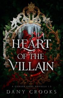 Heart of the Villain by Dany Crooks EPUB & PDF