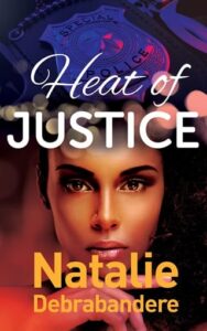 Heat of Justice by Natalie Debrabandere