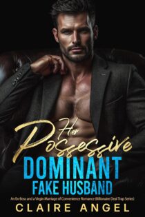 Her Possessive Dominant Fake Husband by Claire Angel EPUB & PDF