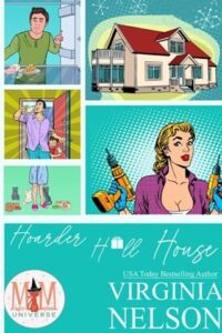Hoarder H*ll House by Virginia Nelson