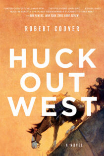 Huck Out West by Robert Coover EPUB & PDF