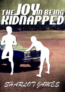 The Joy in Being Kidnapped by Sharlot James EPUB & PDF