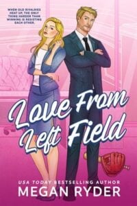 Love From Left Field by Megan Ryder