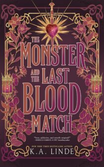The Monster and the Last Blood Match by K.A. Linde EPUB & PDF